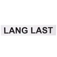 Skilt "LANG LAST"  980x190mm f/Lumary varsellysbj. m/lysskilt (V6300)